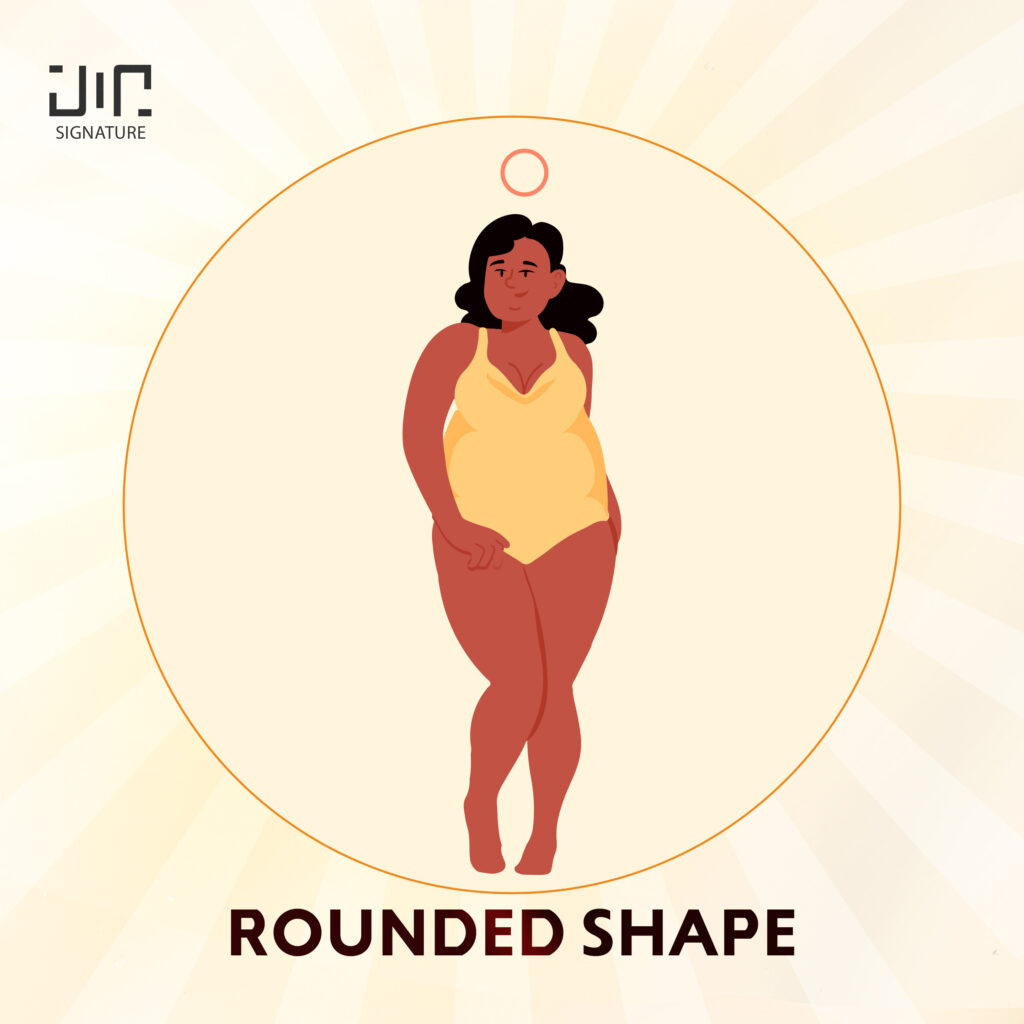 Round body shape